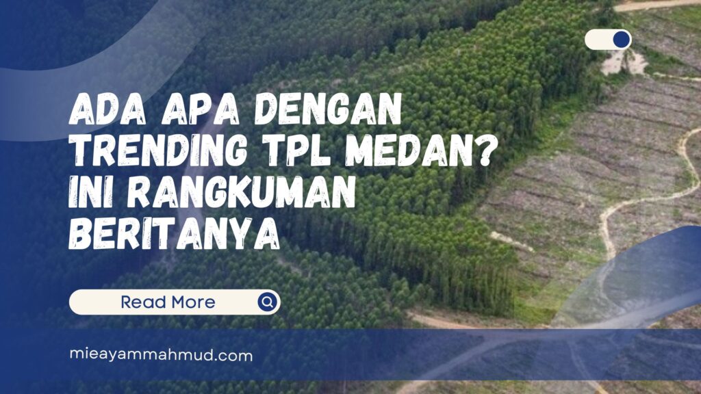 Ada Apa Dengan Trending TPL Medan