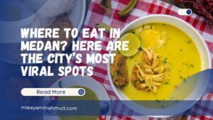 Where to Eat in Medan Here Are the City’s Most Viral Spots - Mie Ayam H, Mahmud