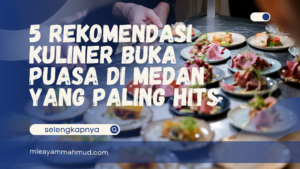 kuliner buka puasa di medan