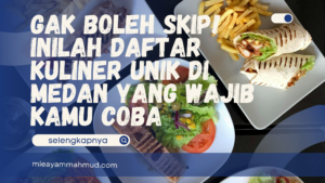 kuliner unik di medan