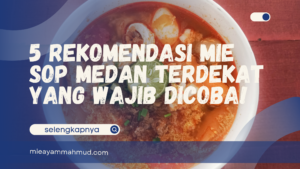 mie sop medan