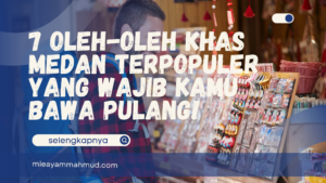 oleh-oleh khas medan