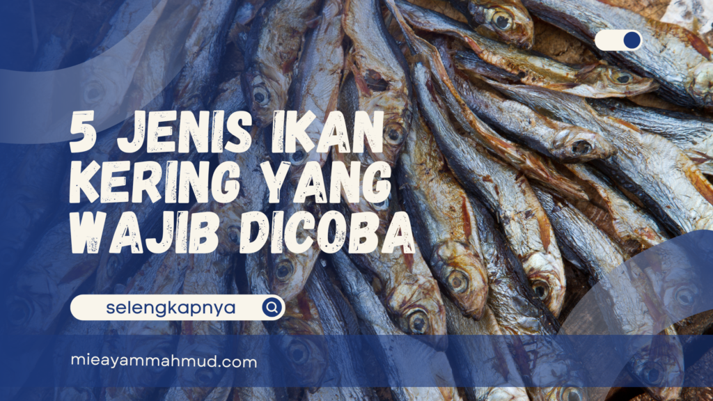 Jenis Ikan Kering