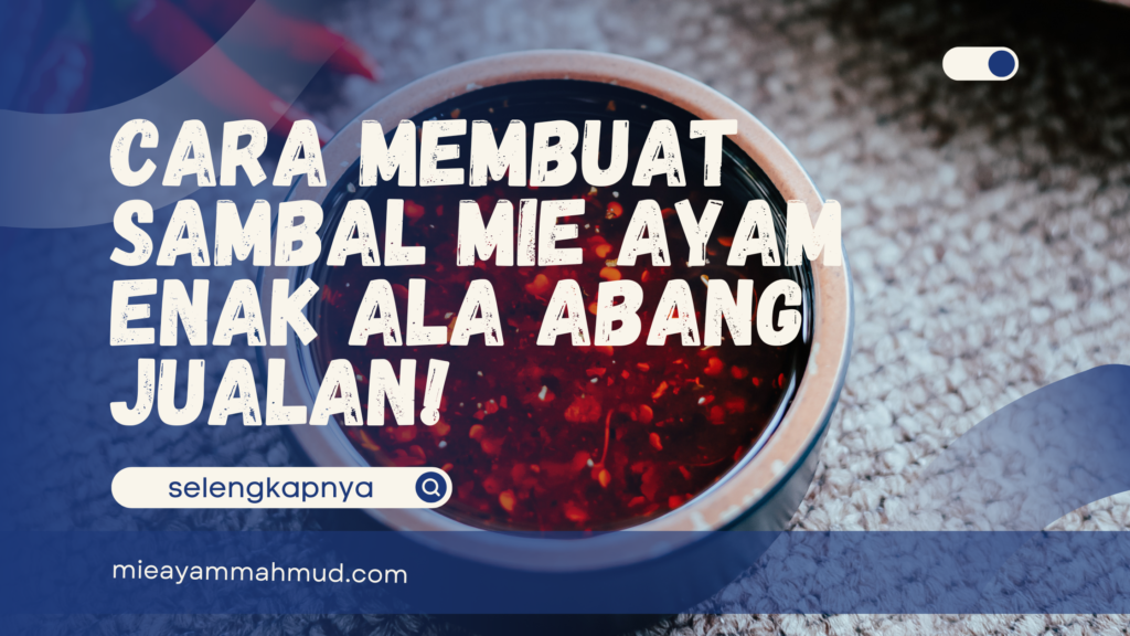 Cara Membuat Sambal Mie Ayam