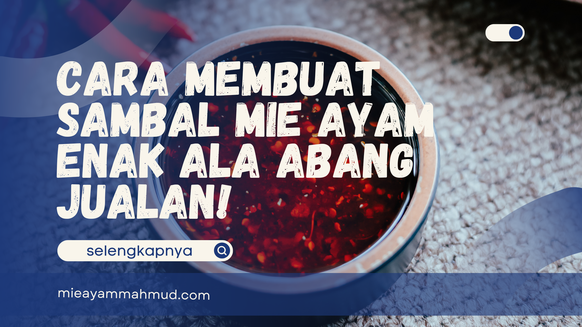 Cara Membuat Sambal Mie Ayam