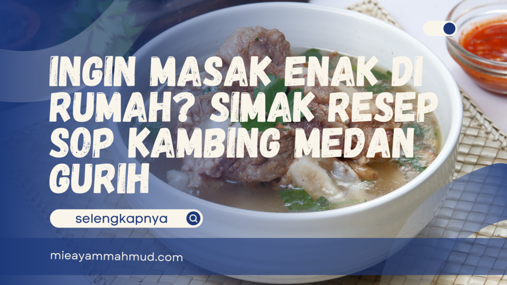 sop kambing medan