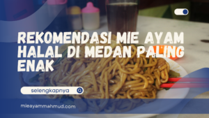 mie ayam halal di medan