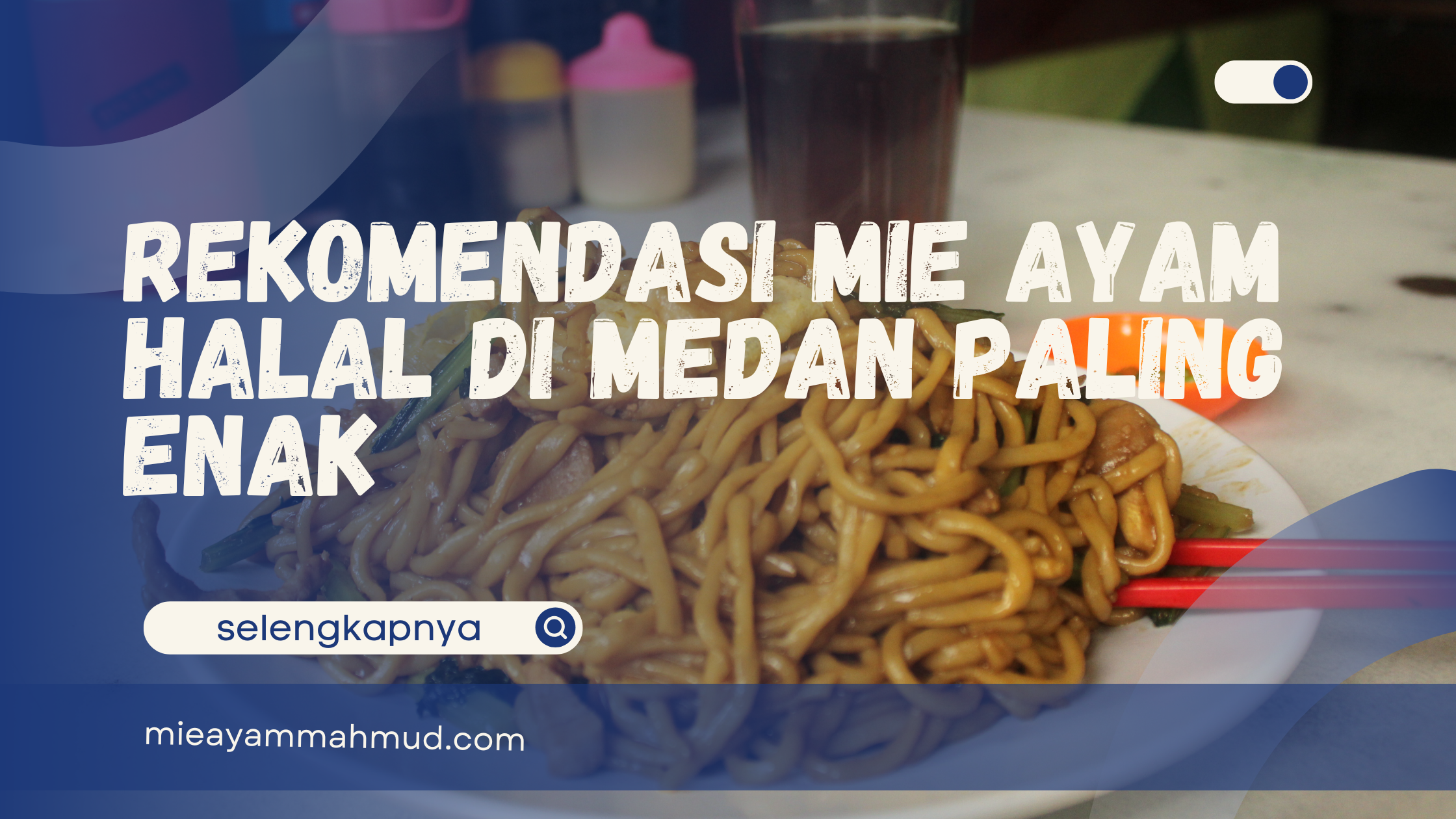 mie ayam halal di medan