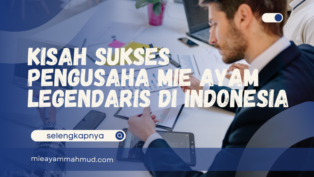 mie ayam legendaris di indonesia